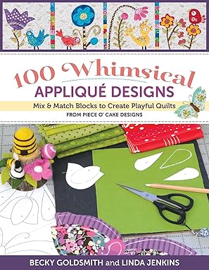 100 Whimsical Applique Designs - by Becky Goldsmith & Linda Jenkins (Paperback)