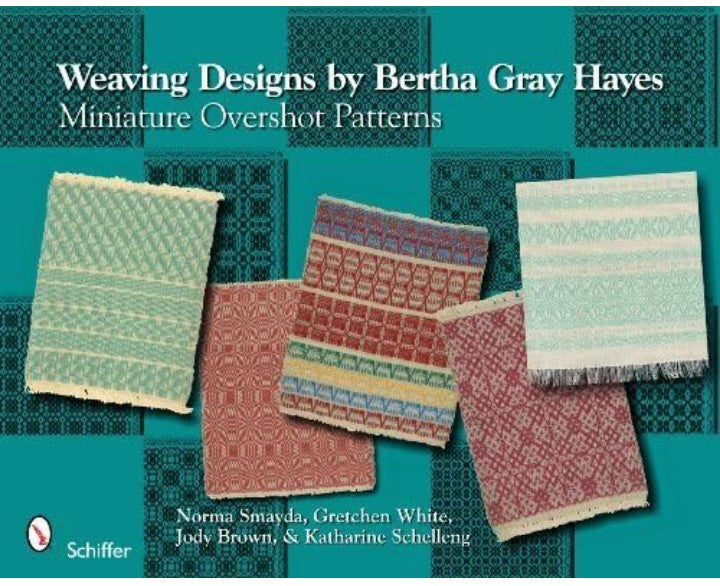 Weaving Designs By Bertha Gray Hayes: Miniature Overshot Patterns
